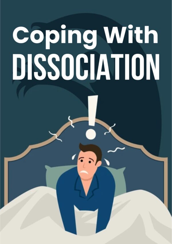 Coping With Dissociation