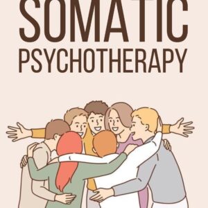 Somatic Psychotherapy
