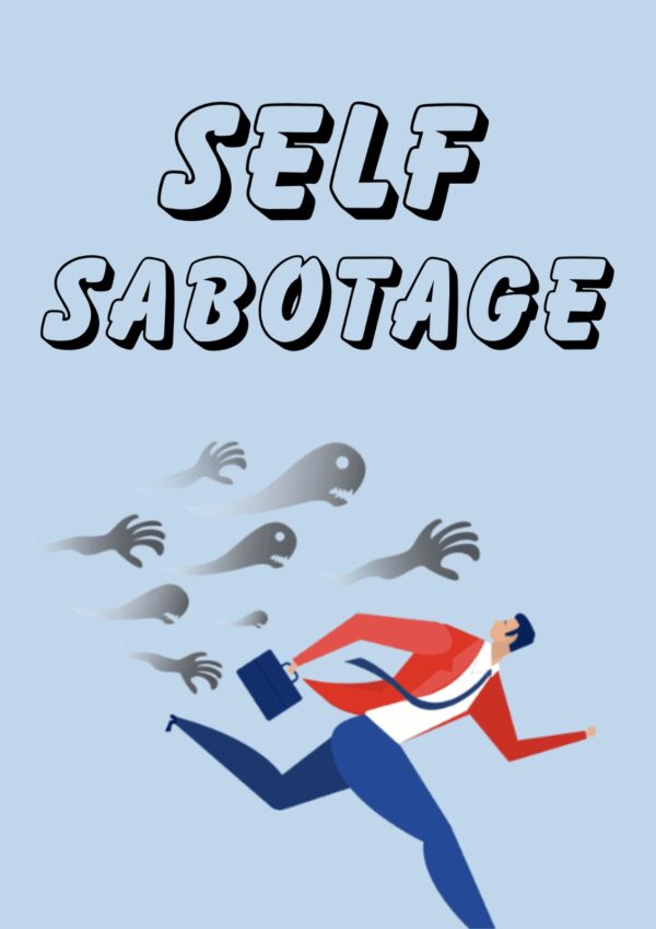 Self Sabotage